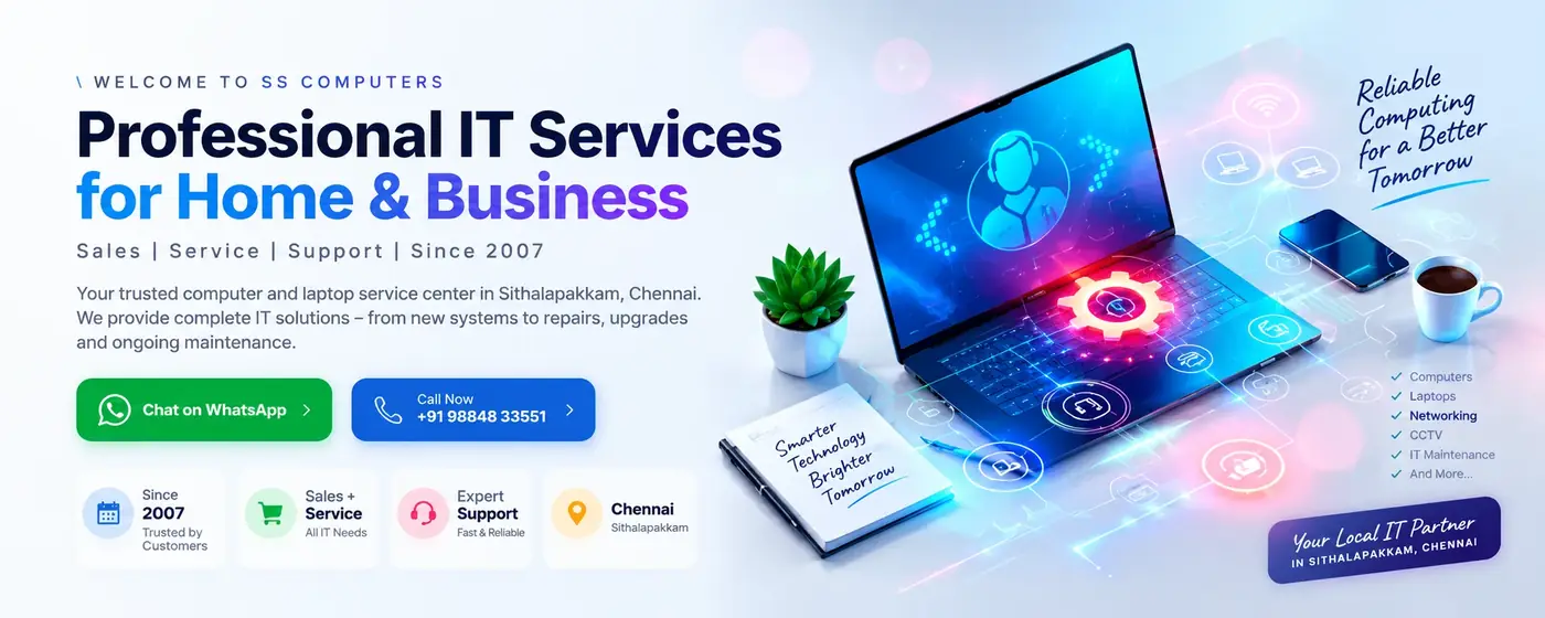 SS Computers professional IT services for home and business in Sithalapakkam Chennai